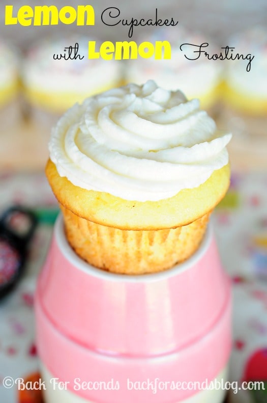 Lemon Cupcakes With Lemon Frosting Back For Seconds