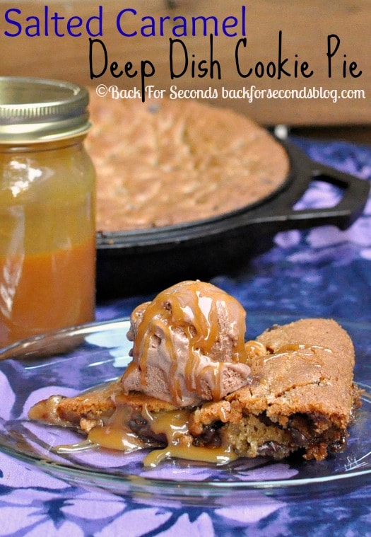 Deep Dish Chocolate Chip Cookie with Caramel and Sea Salt Recipe - Pinch of  Yum